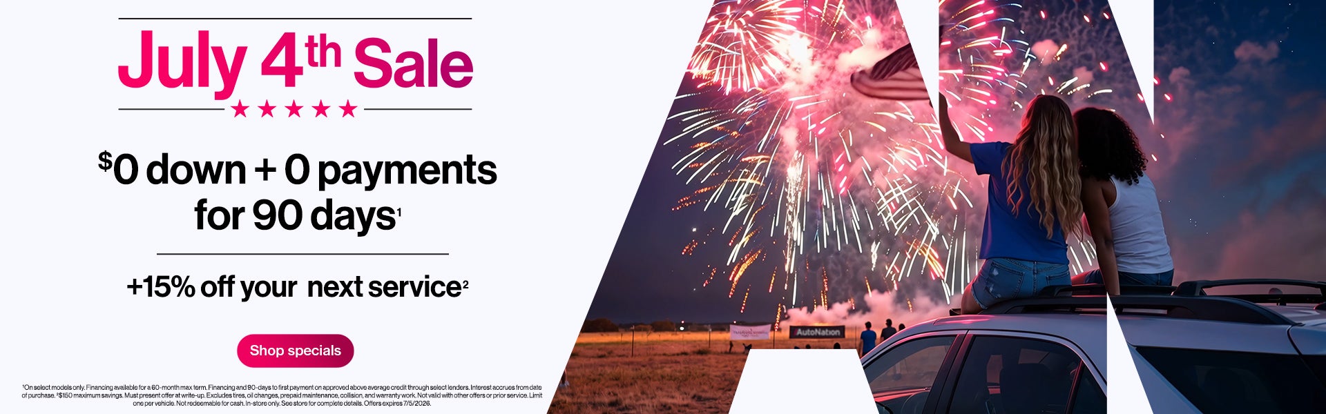 July 4th Sale - $0 down + 0 Payments for 90 days
